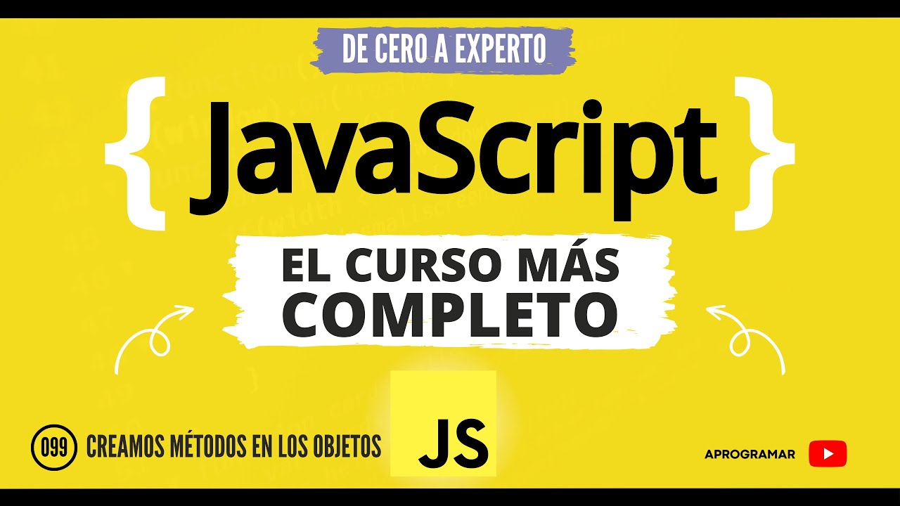 Aprogramar con JavaScript - 99 Creamos objetos con metodos