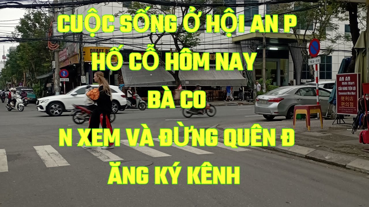 BUỔI SÁNG TRÊN HỘI AN PHỐ CỖ. CUỘC SỐNG 