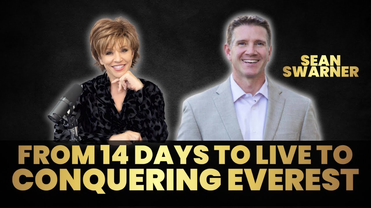From 14 Days to Live to Conquering Everest – Sean Swarner - Forbes Factor RADIO SHOW