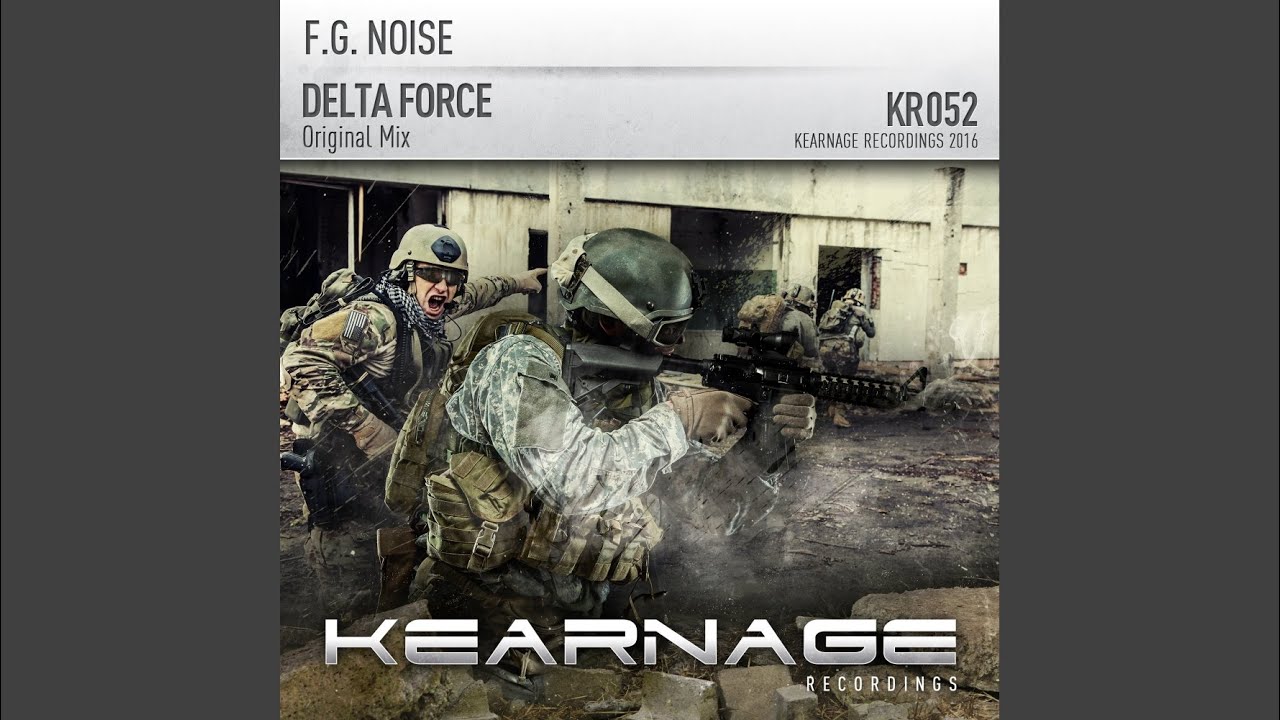 Delta Force (Original Mix)