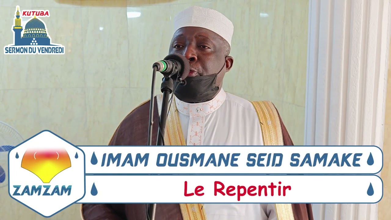 IMAM OUSMANE SAMAKE ( Le Repentir )