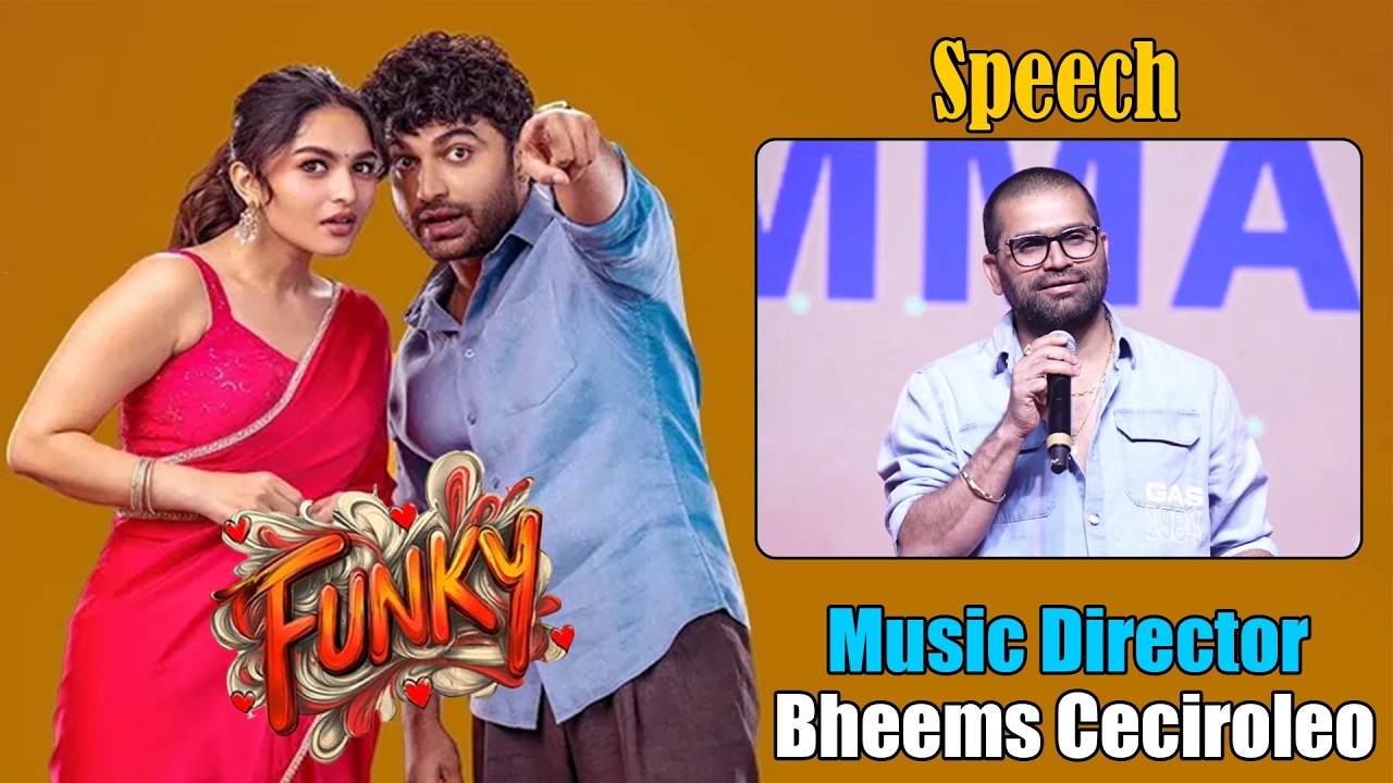 Music Director Bheems Ceciroleo Speech at Funky Pre Release Event | Vishwak Sen | Kayadu Lohar