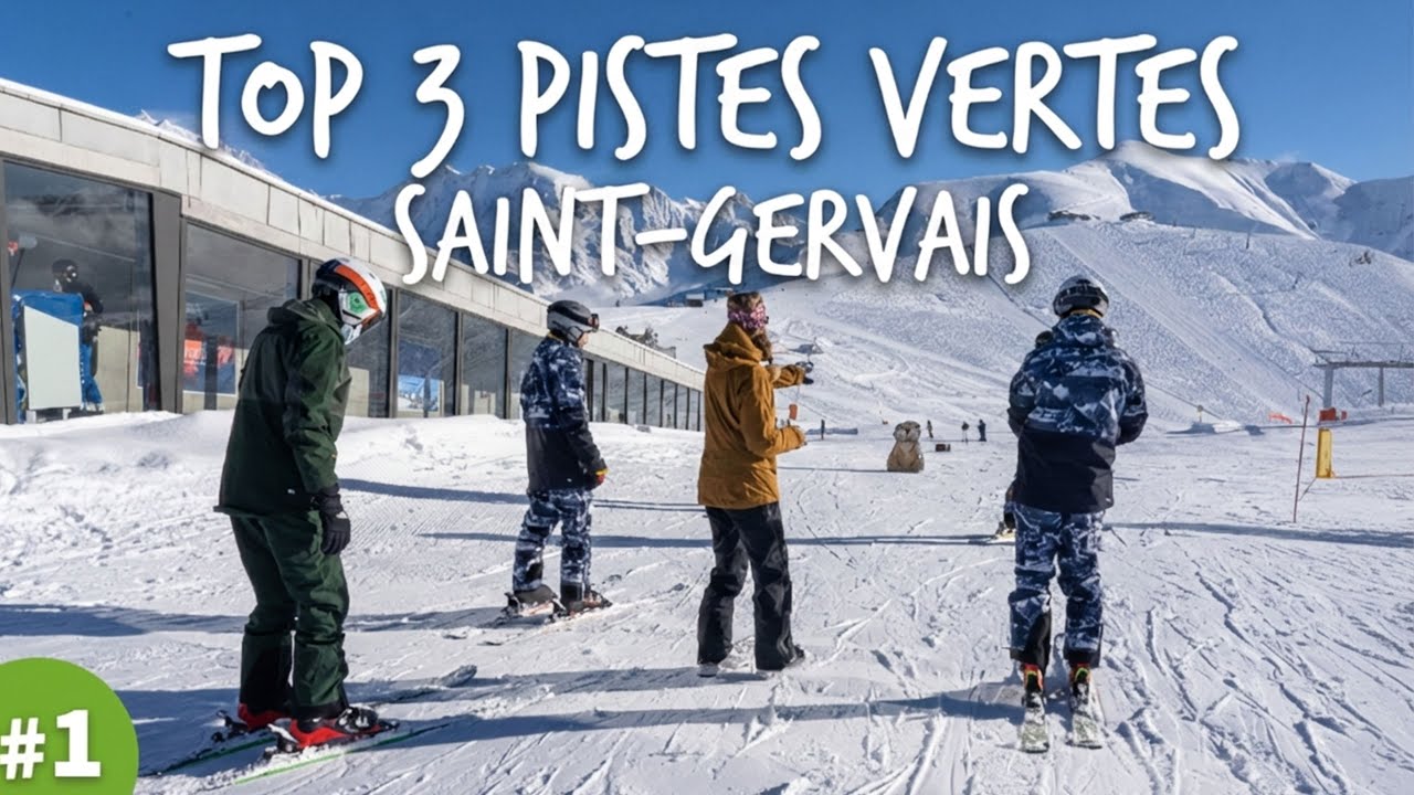 Top 3 des pistes vertes de Saint-Gervais Mont-Blanc