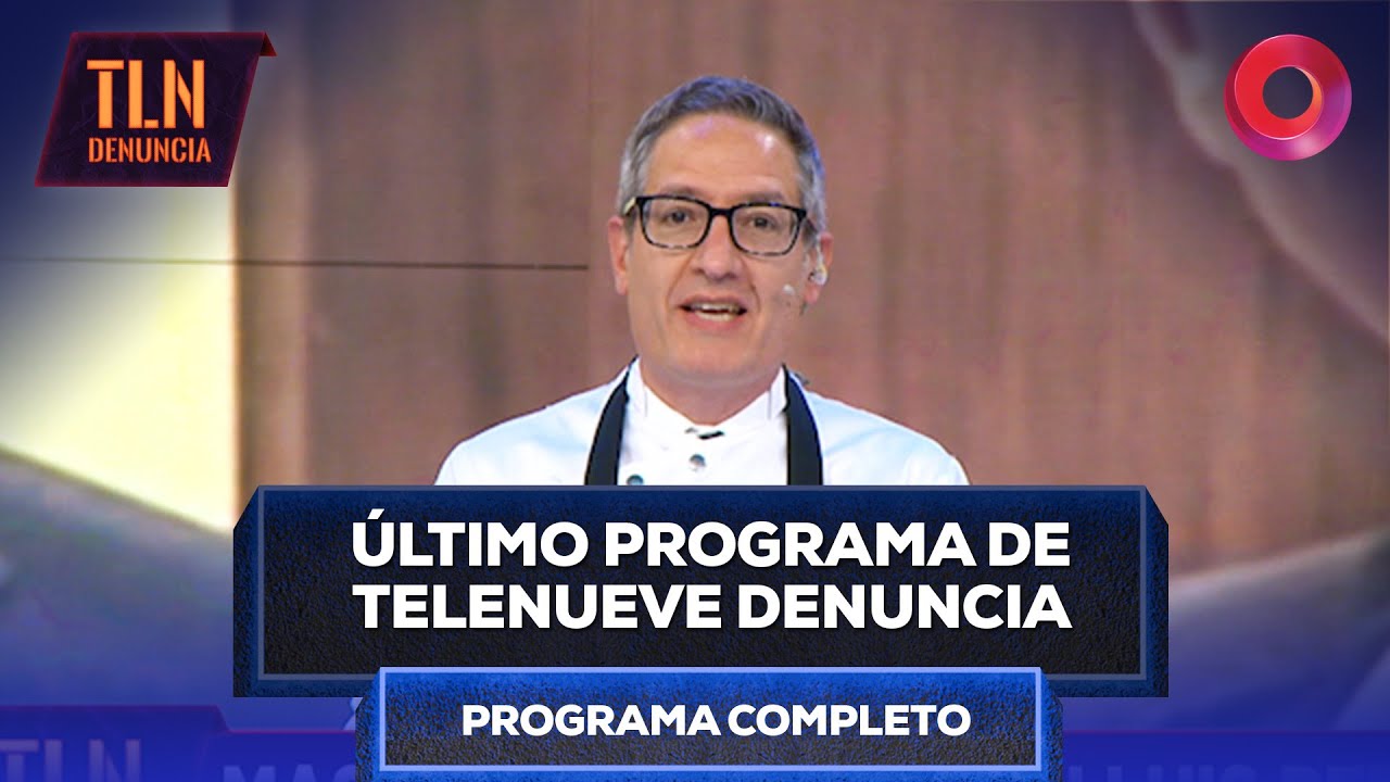 &Uacute;ltimo programa de Telenueve Denuncia | #TelenueveDenuncia Completo 31/10 - El Nueve