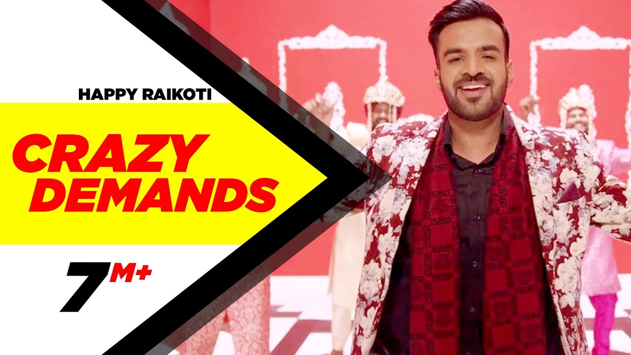 Crazy Demands (Full Song) | Happy Raikoti &nbsp;| Desi Crew | Latest Punjabi Song 2016 | Speed Records