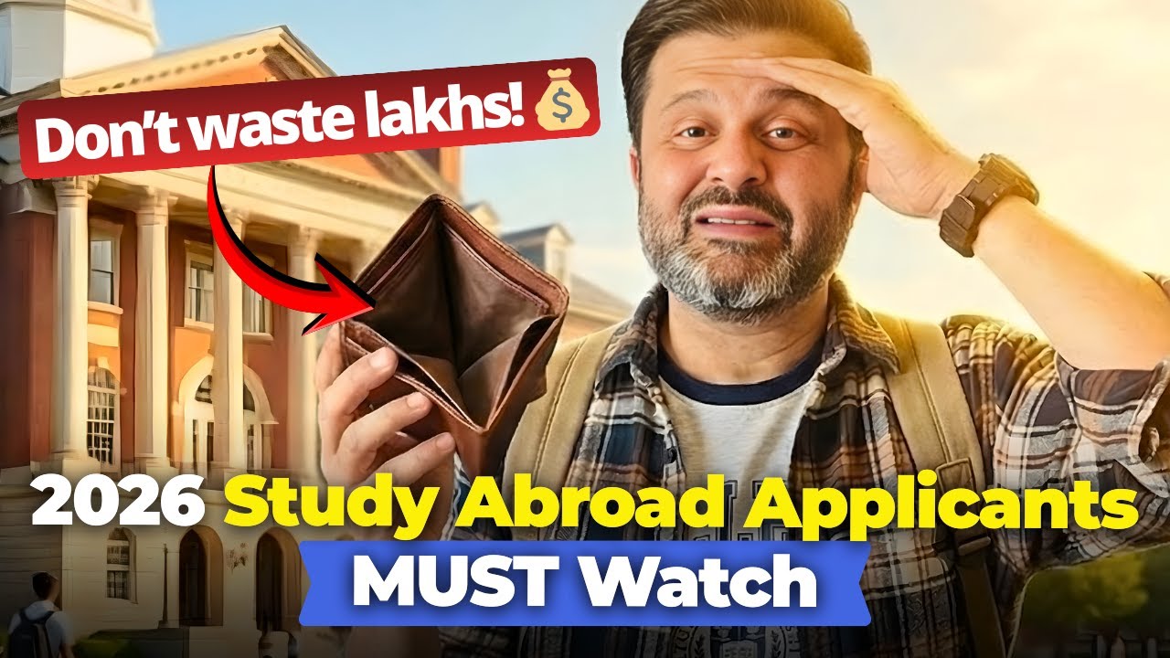 Mistakes Students make to Study Abroad | Study Abroad 2026 | Indians Students Abroad | Study Visa