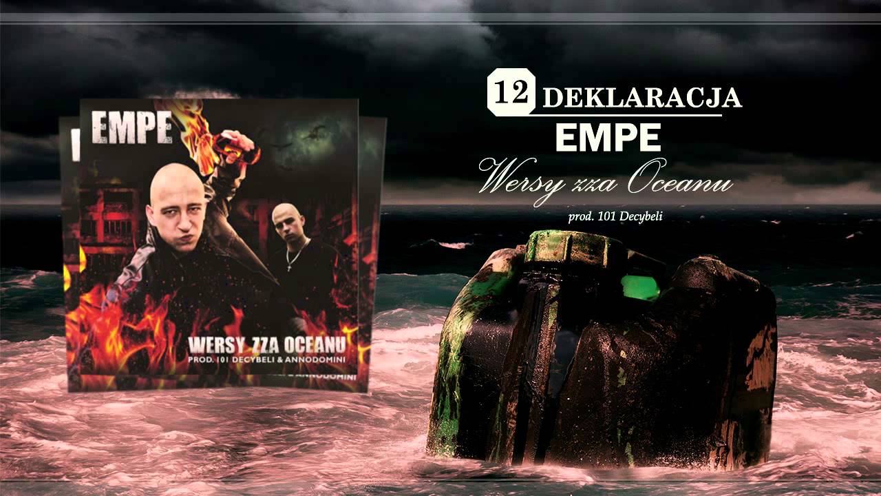 12. EMPE - Deklaracja (Prod. 101 Decybeli) 