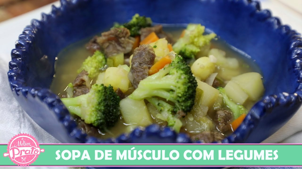 Sopa de M&uacute;sculo com Legumes - O Melhor Prato