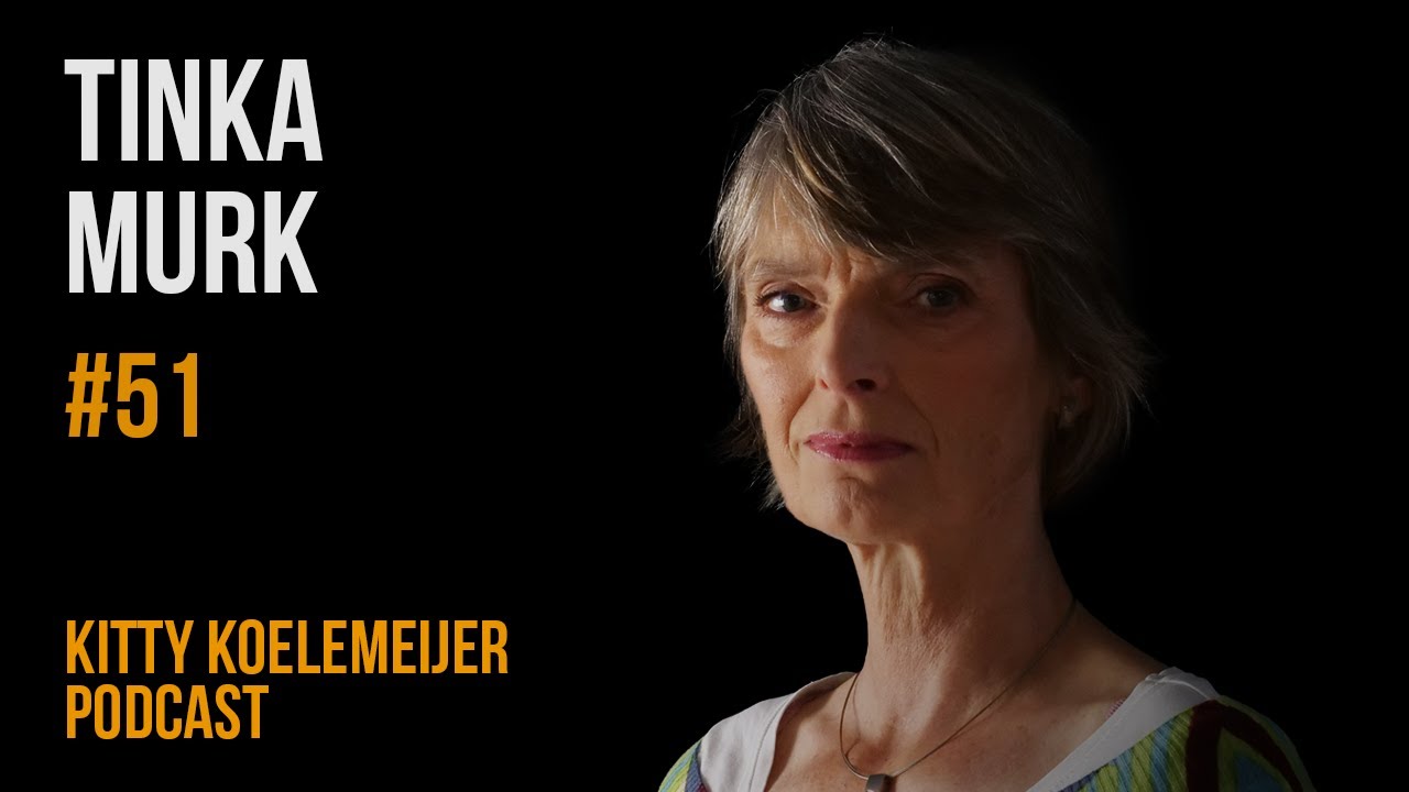 Tinka Murk: Ecosystemen, Transities en Vooruitgang | Kitty Koelemeijer Podcast #51