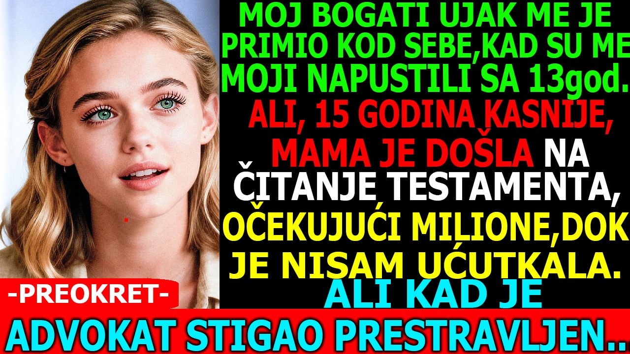 BOGATI UJAK ME JE PRIMIO, KAD SU ME MOJI ODBACILI, SA 13 GODINA. NAKON 15god. MAMA JE DOŠLA, ALI...