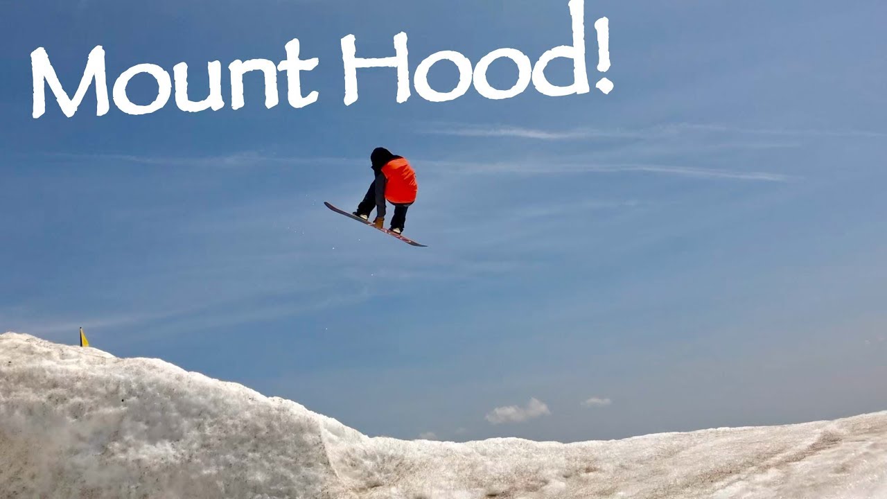 First Day Back at Mount Hood Snowboarding Public Park Summer 2019