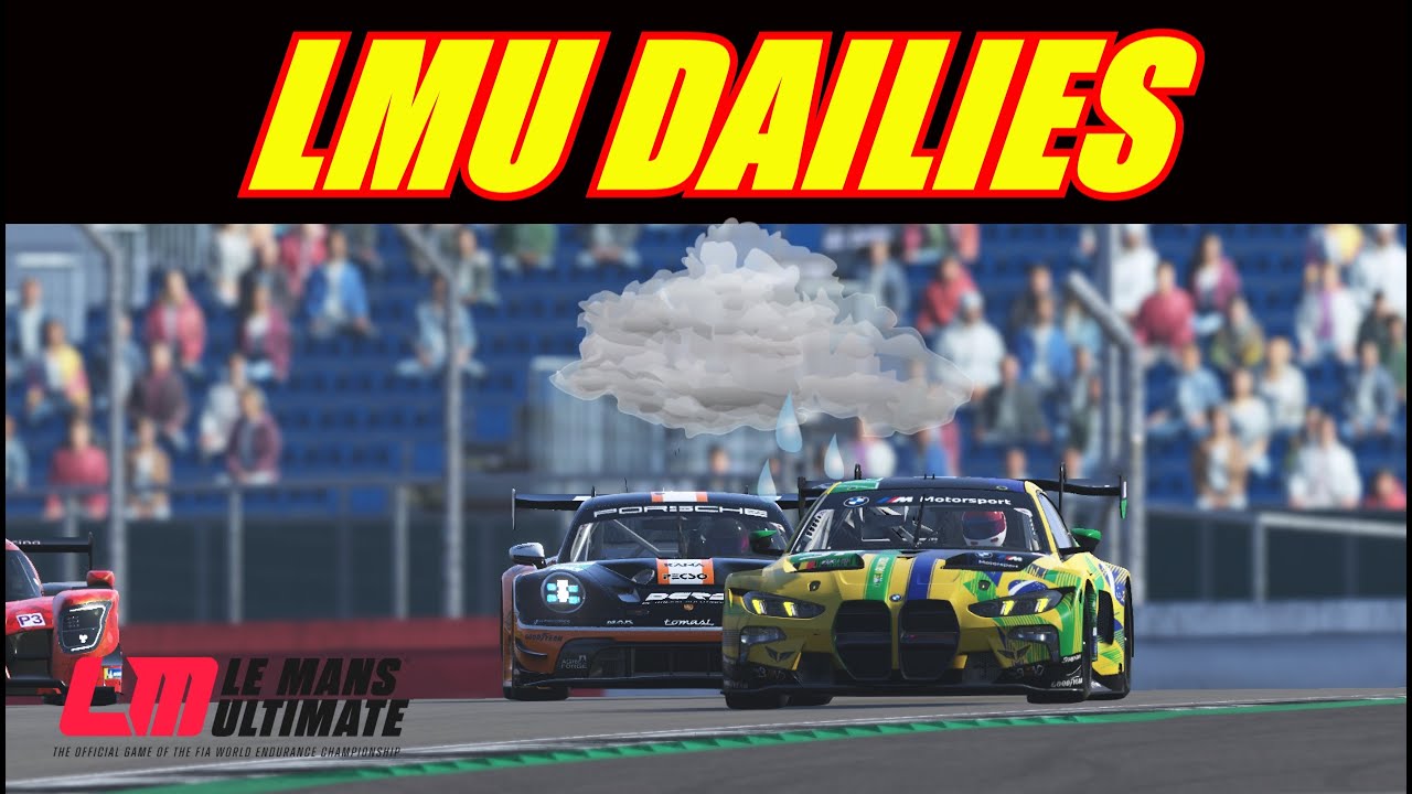 🔴 Le Mans Ultimate - Daily Racing With Some Rain