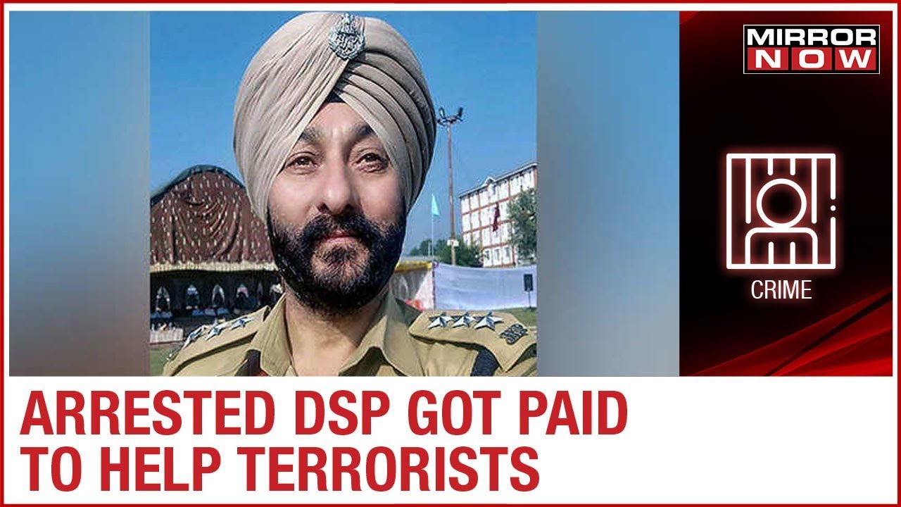 J&K DSP Davinder Singh admits that he received ₹12 lakh to ferry terrorists to Delhi