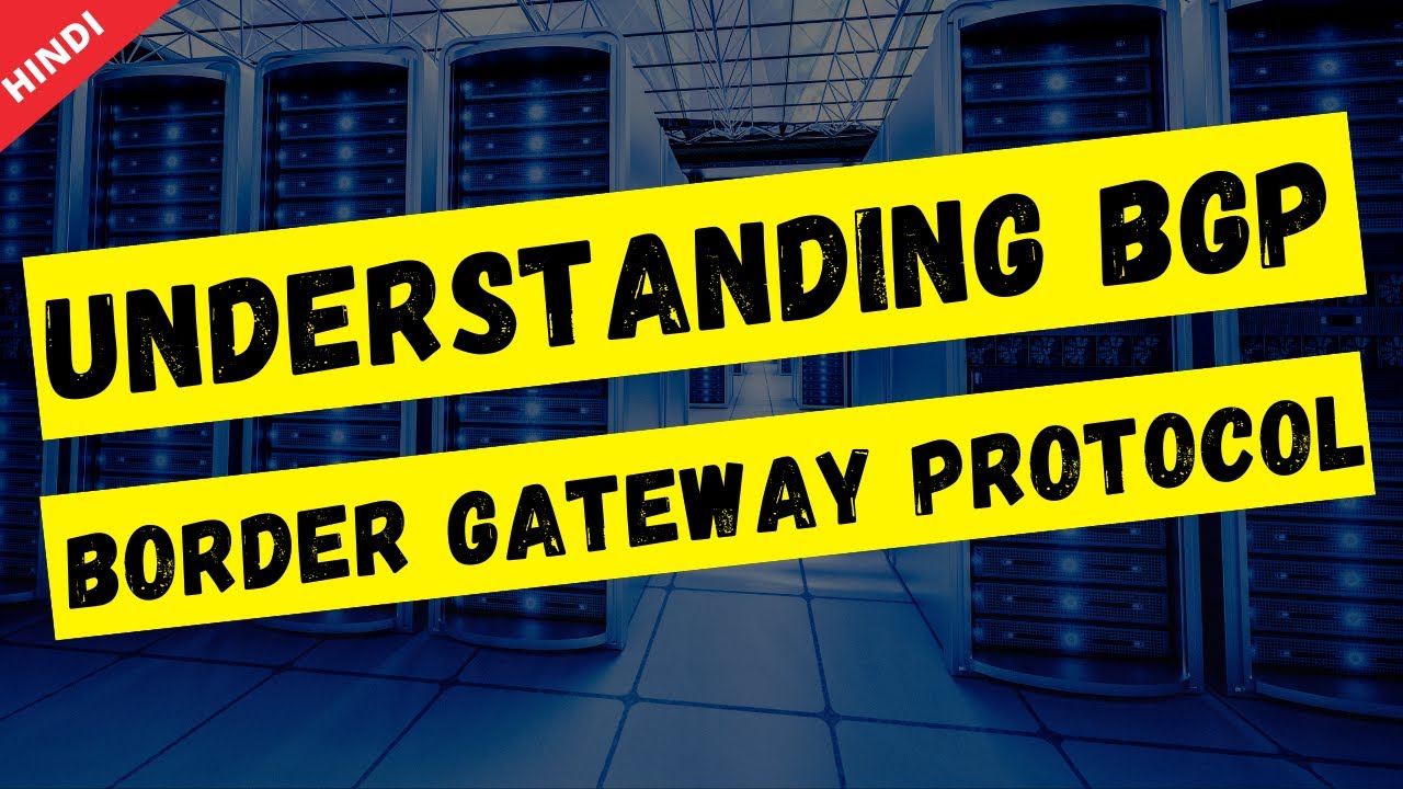 BGP : Border Gateway Protocol with Lab  [Hindi]