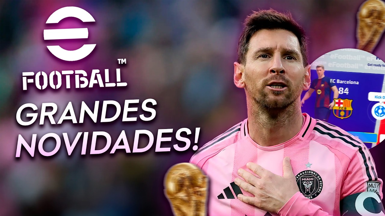 GRANDES NOVIDADES podem CHEGAR ao EFOOTBALL! COPA de FORA?