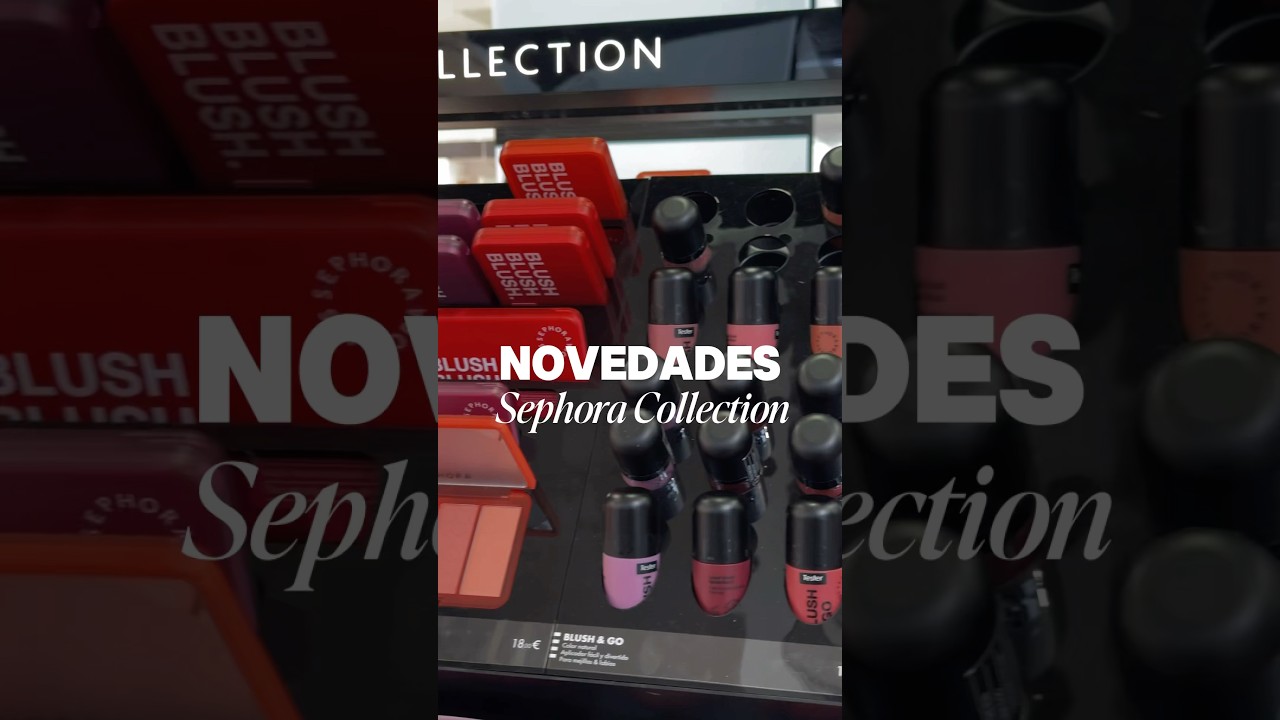 Novedades de SEPHORA COLLECTION ✨💖
