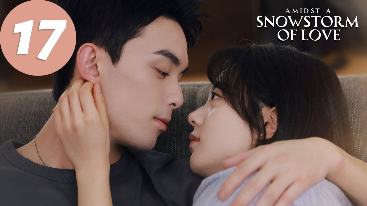 ENG SUB | Amidst a Snowstorm of Love | EP17 | 在暴雪时分 | Wu Lei, Zhao Jinmai