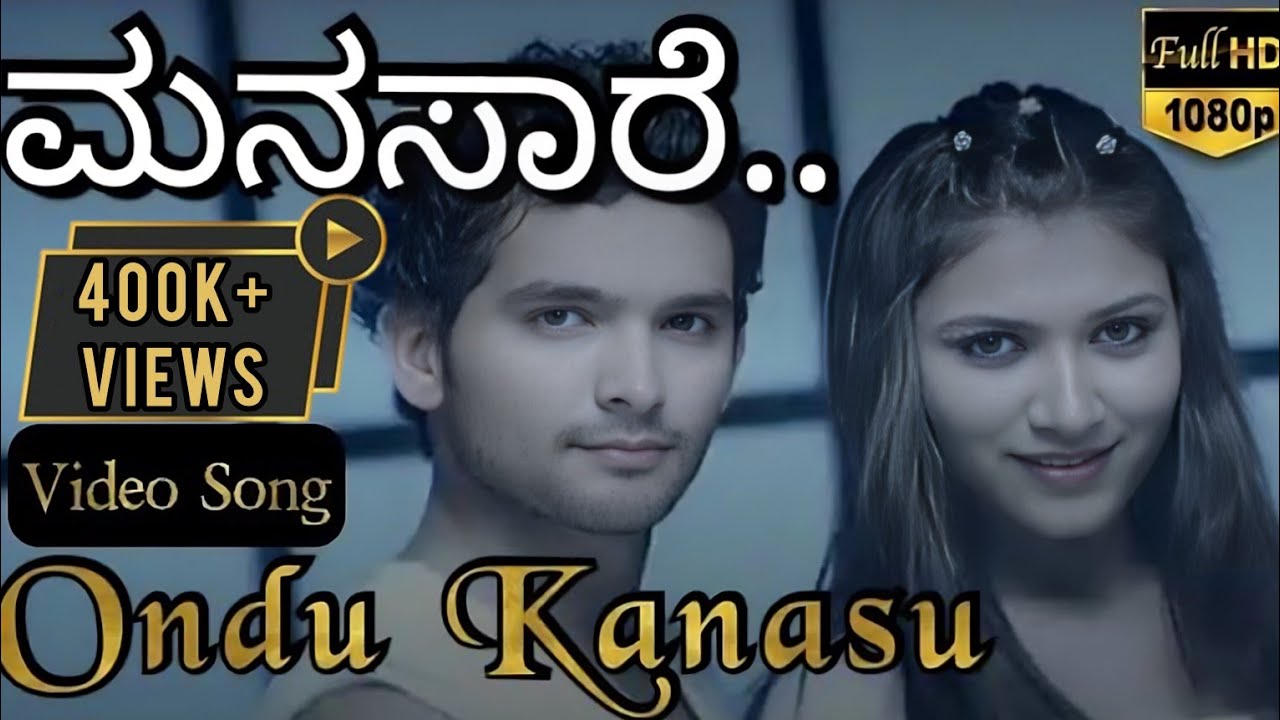 Ondu Kanasu Full HD Video Song|Manasaare Kannada Movie|Diganth |Aindritha Rai