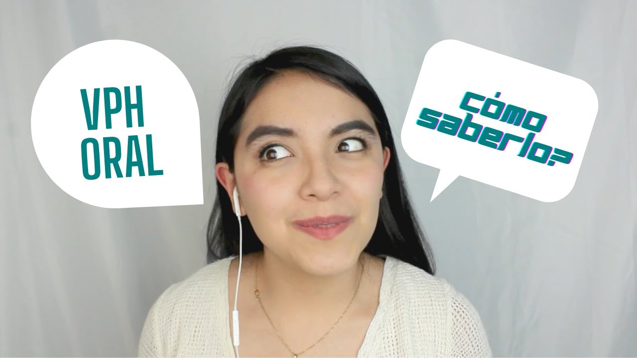 VPH en boca y garganta // Básicos del VPH