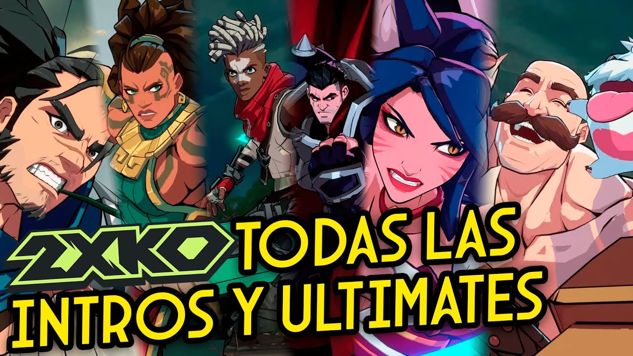 TODAS LAS INTROS Y ULTIMATES 2XKO ESPAÑOL LATINO-ALPHA
