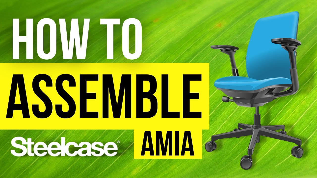 Как собрать офисное кресло Steelcase Amia