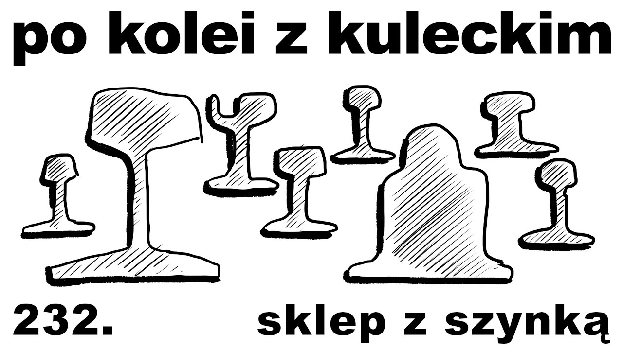 Po kolei z Kuleckim - Odcinek 232 - Sklep z szynką
