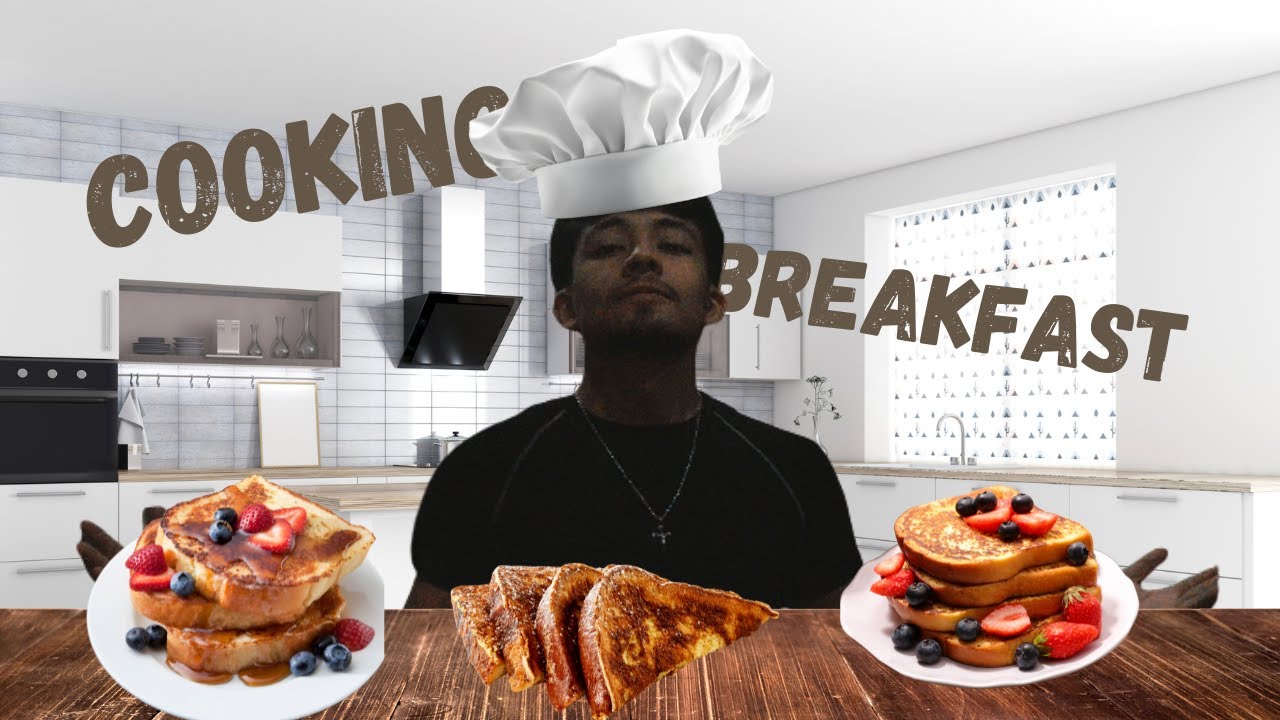 COOKING BREAKFAST