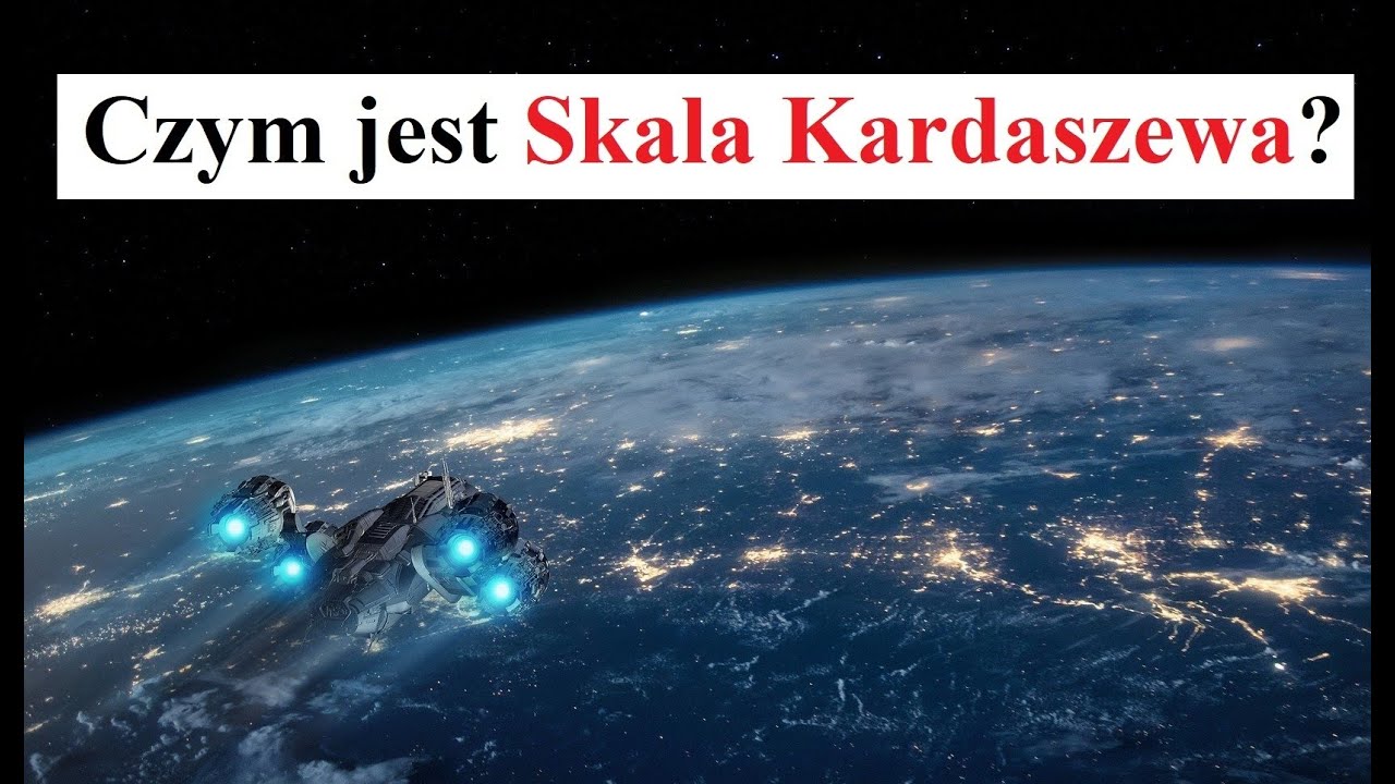 Czym jest skala Kardaszewa