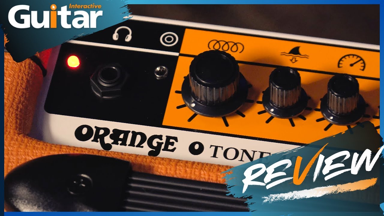 Orange O-Tone 40 Combo Amp | Review | Guitar Interactive