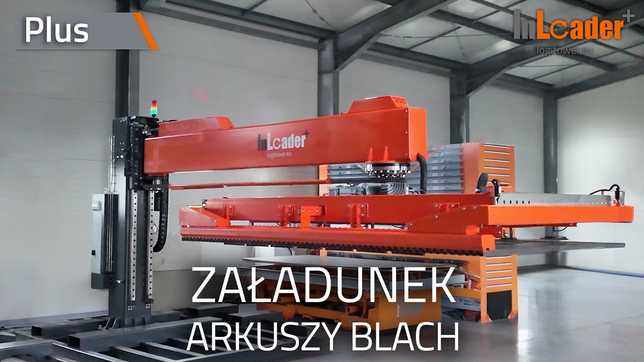 InLoader Plus - optymalizacja załadunku i odbioru blach dla wycinarek laserowych