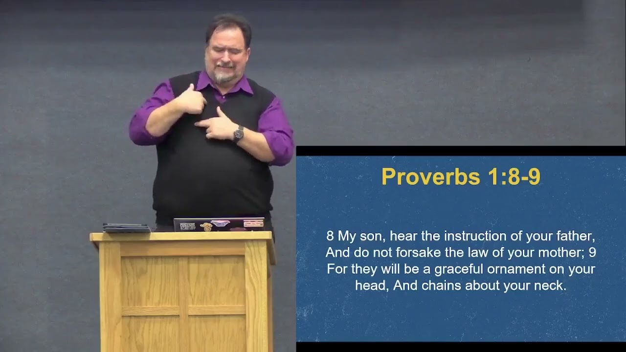 Prov. 1:8-19 The Treasured Value of Godly Instruction