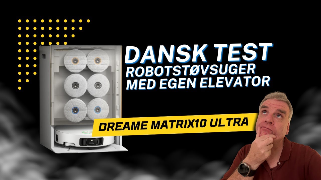 TEST: Dreame Matrix10 Ultra robotstøvsuger – gulvvask, elevator og vild power!