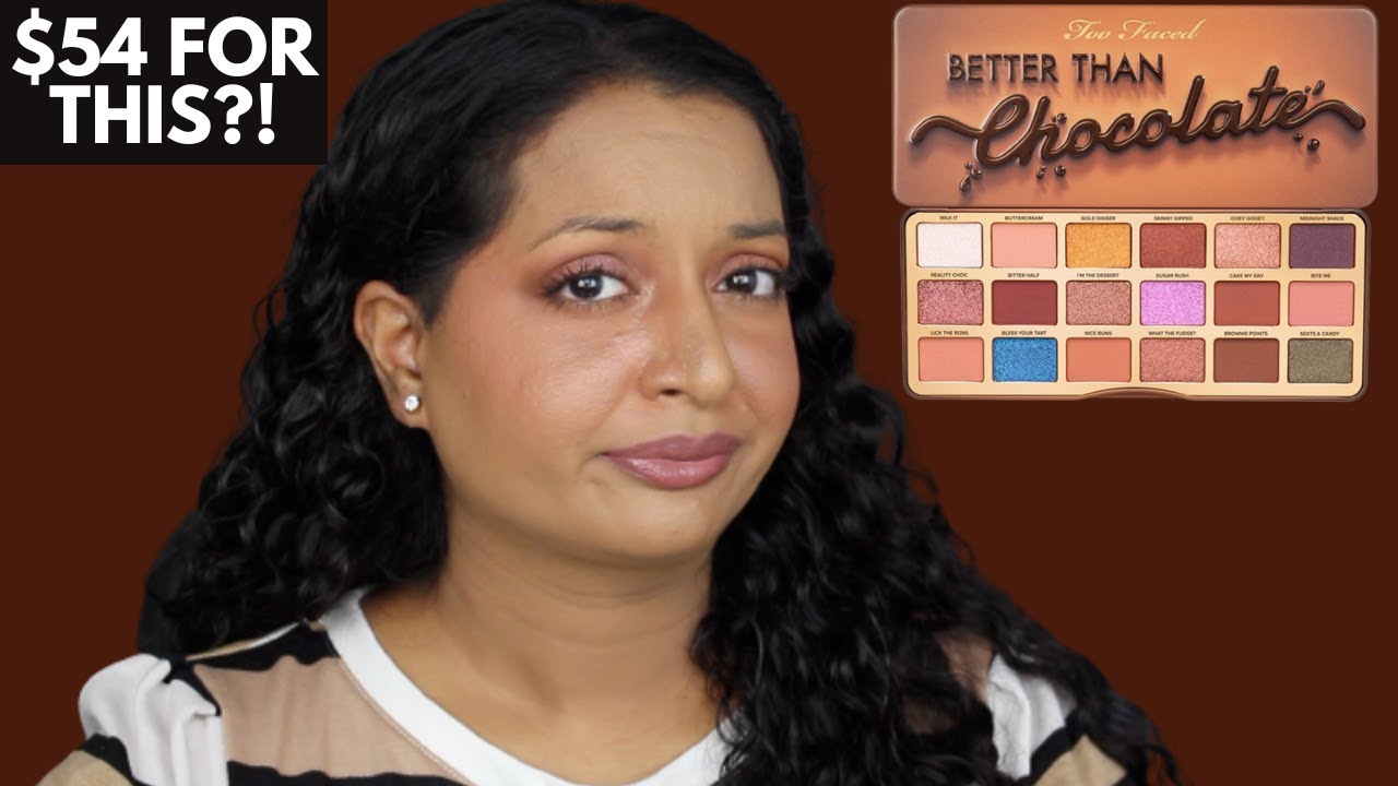 Too Faced Better Than Chocolate Eyeshadow Palette Review