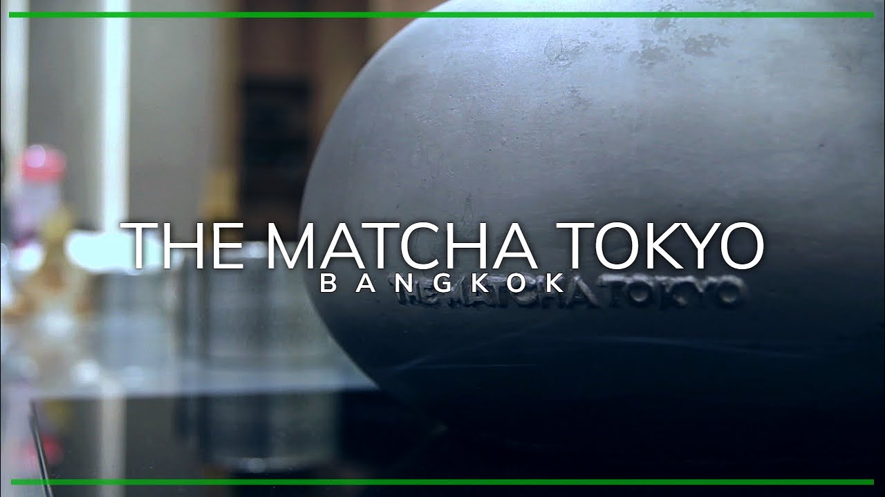 The Matcha Tokyo - Bangkok (Best Matcha in BKK) ᴴᴰ ● เดอะมัทฉะ โตเกียว ดิ เอ็มโพเรี่ยม⎮Eat Drink BKK