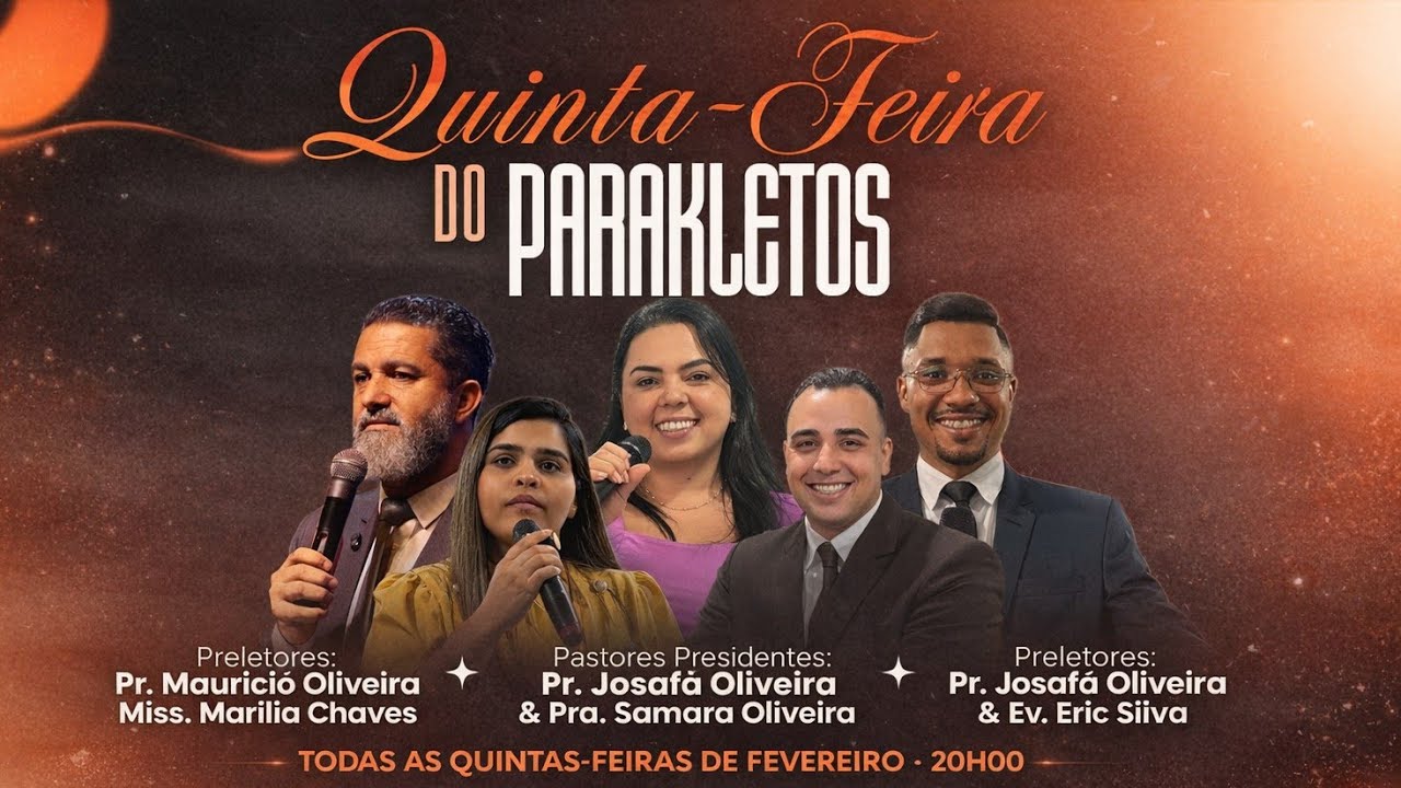 Quinta Feira do Parakletos |   Pr. Josafa Olivera