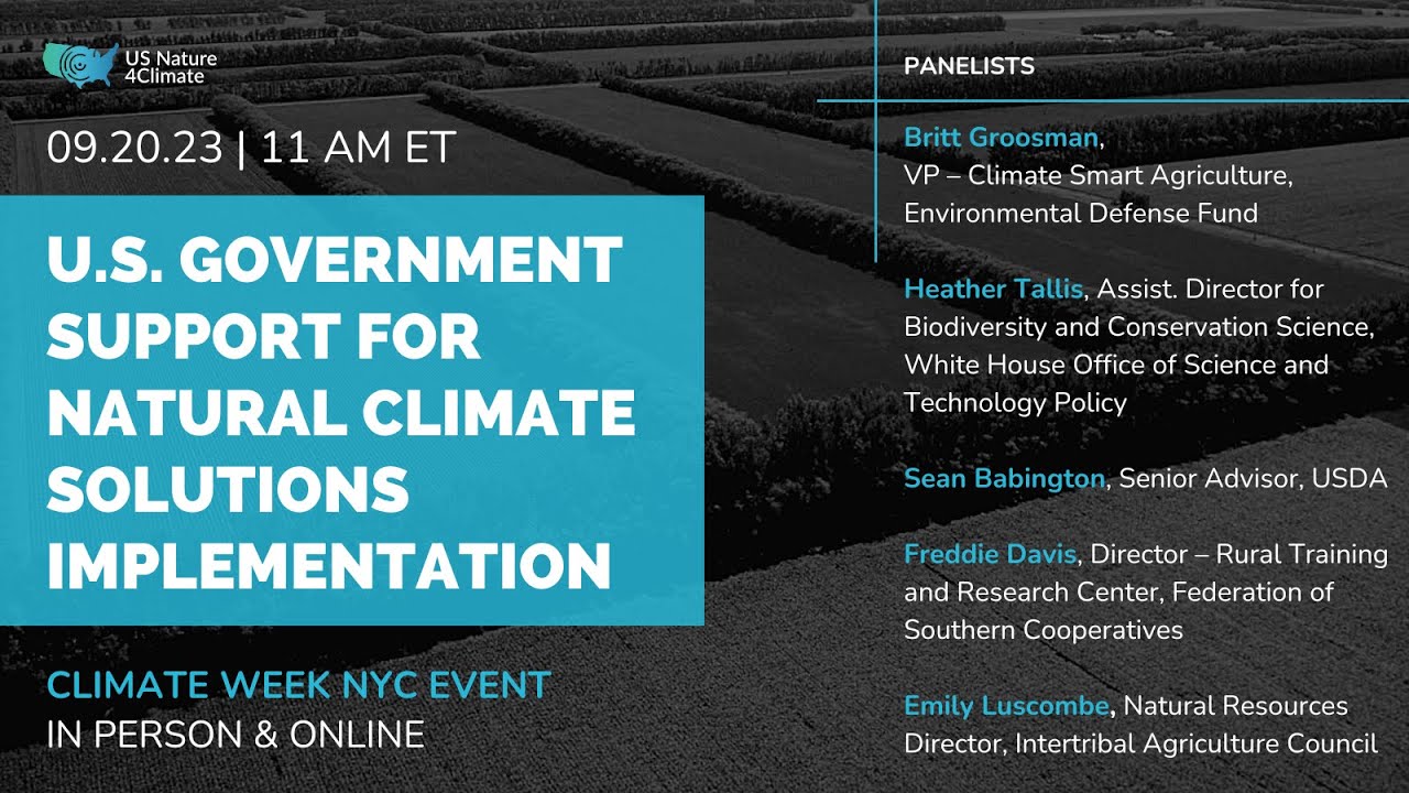 NY Climate Week 2023 Event: U.S. Government Support for Natural Climate Solutions Implementation