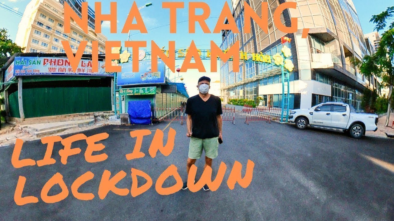 Nha Trang  (Life In Lockdown Vietnam)