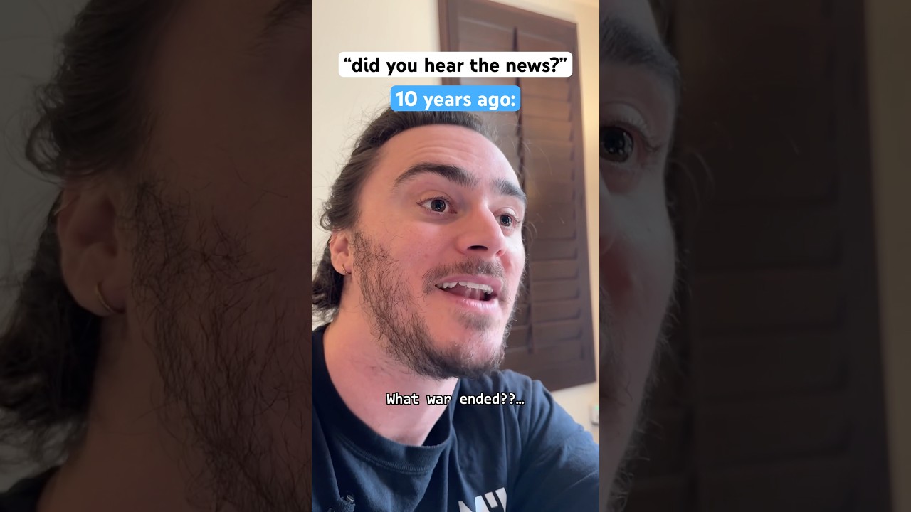 &ldquo;did you hear the news?&rdquo; 10 years ago vs today #shorts #comedy #funny