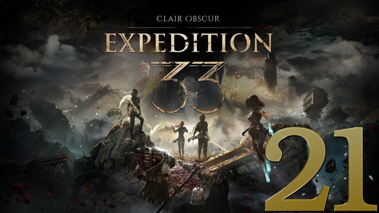 CLAIR OBSCUR ÉPISODE 21 : DES RÉVÉLATIONS EN PAGAILLE !