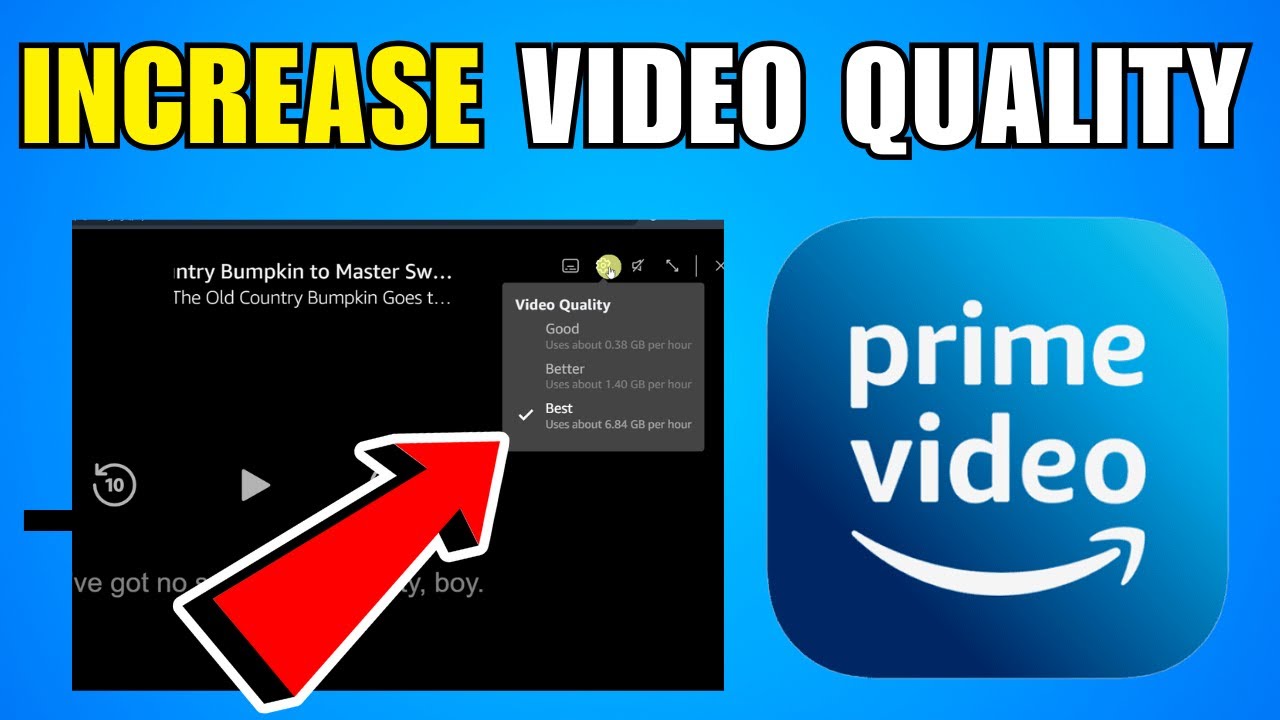 How To Increase The Video Quality On Amazon Prime Video - Complete Guide