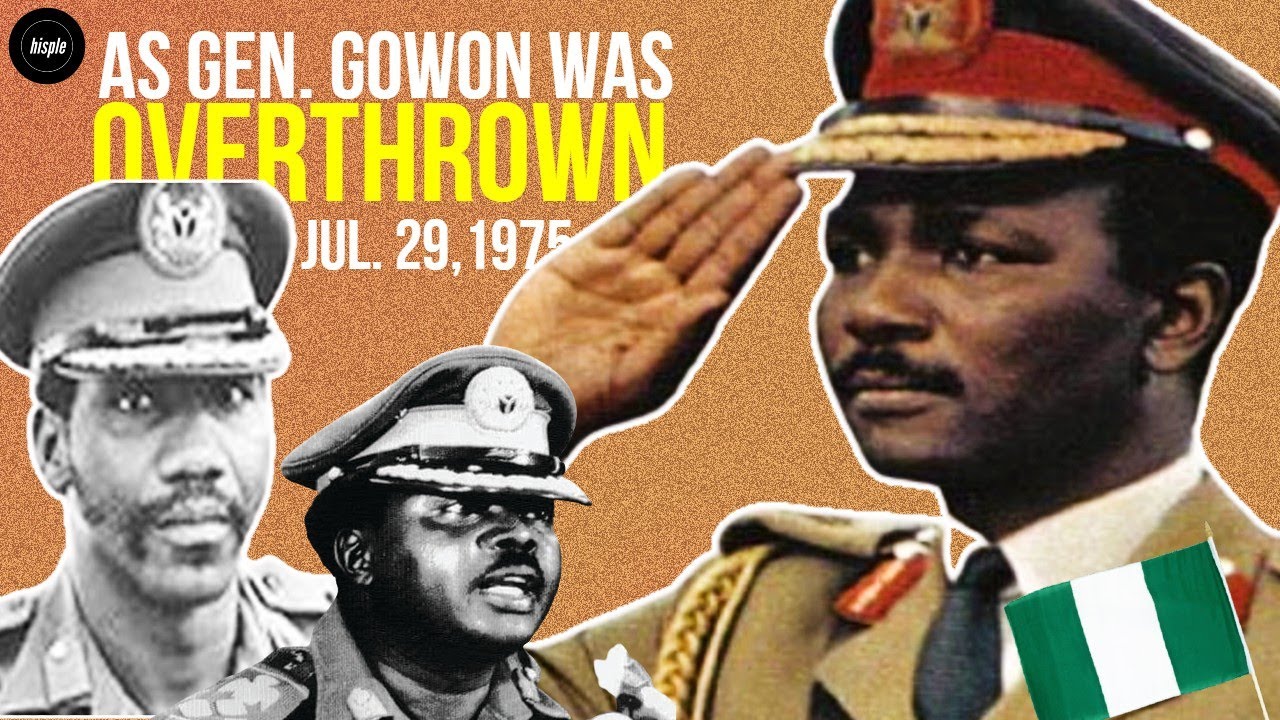 How Gen. Yakubu Gowon was Overthrown in 1975 Coup + Biafra War Account