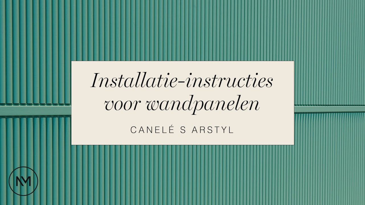 Hoe NOËL & MARQUET wandpanelen professioneel installeren - CANELÉ S