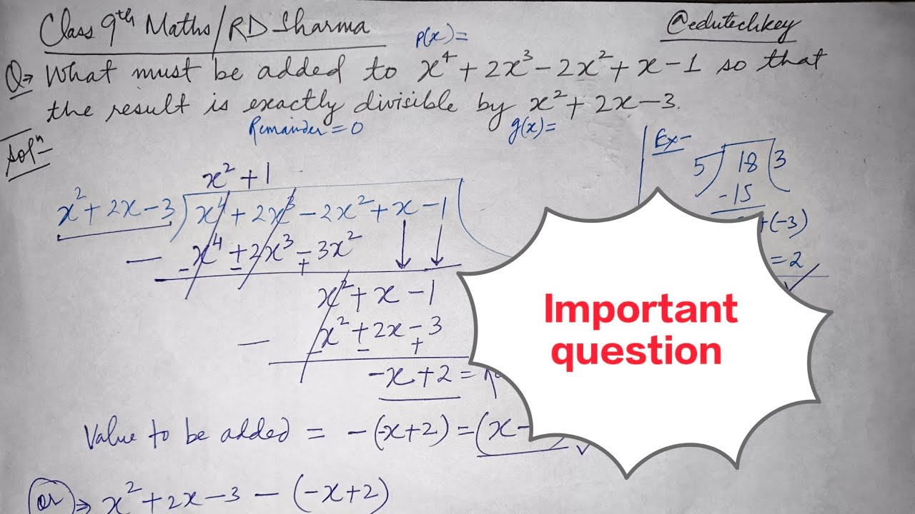 What must be added to x⁴+2x³-2x²+x-1 so that the result is exactly divisible by x²+2x-3 