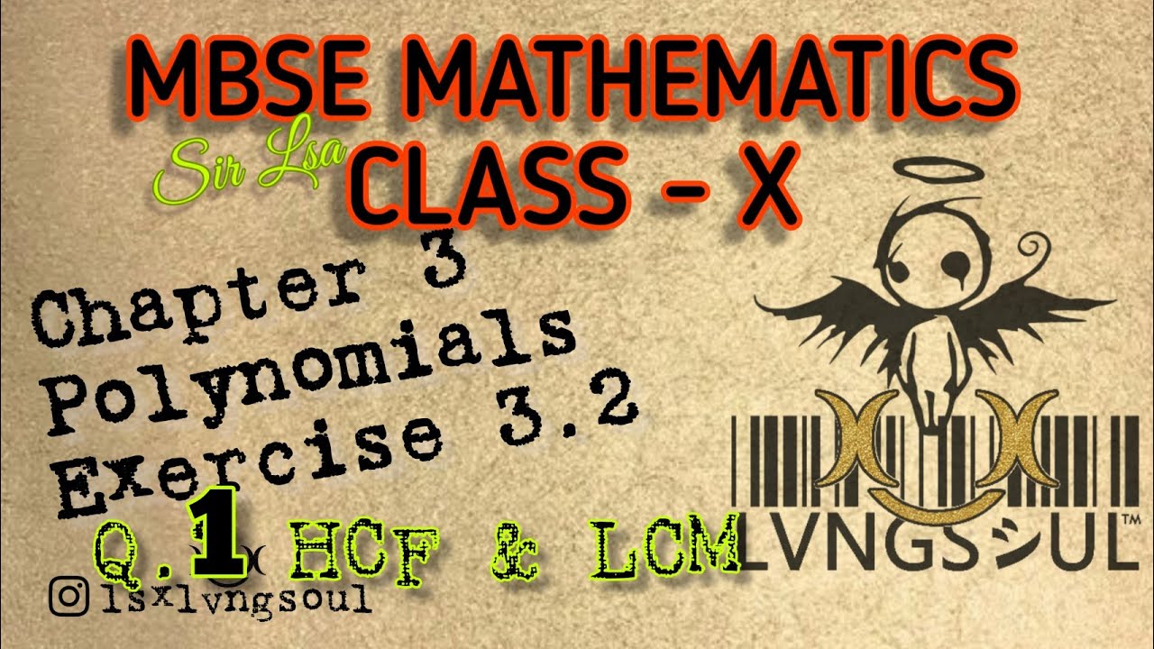 MBSE CL-X MATHEMATICS EXERCISE 3.2 Q.1 (MIZO) [HCF & LCM of Polynomials]