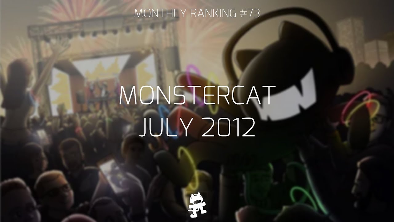 [Monthly Ranking #73] Monstercat July 2012