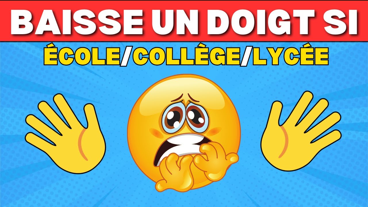 Baisse un doigt si... | Challenge Fun et Amusant à Faire entre Amis !