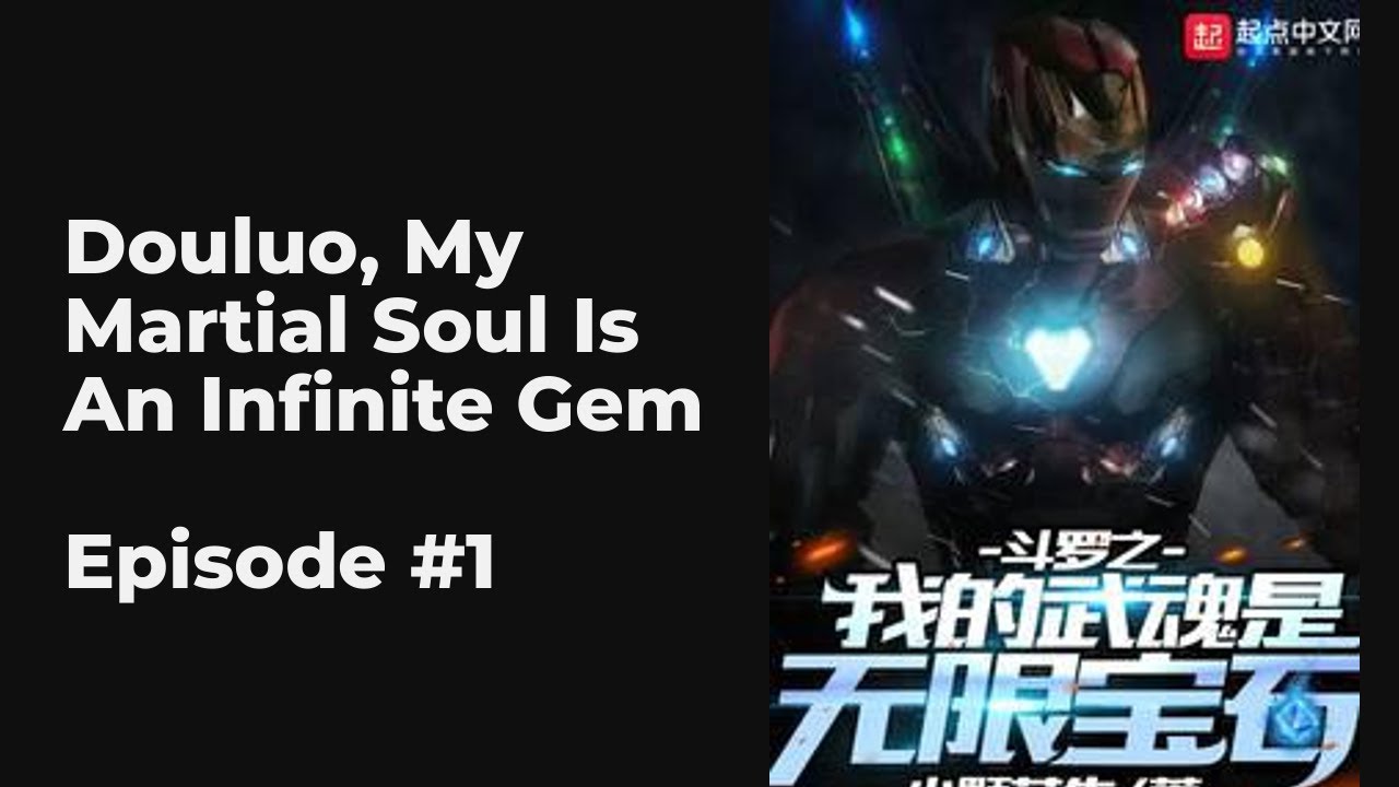 Douluo, My Martial Soul Is An Infinite Gem EP1-10 FULL | 斗罗之我的武魂是无限宝石