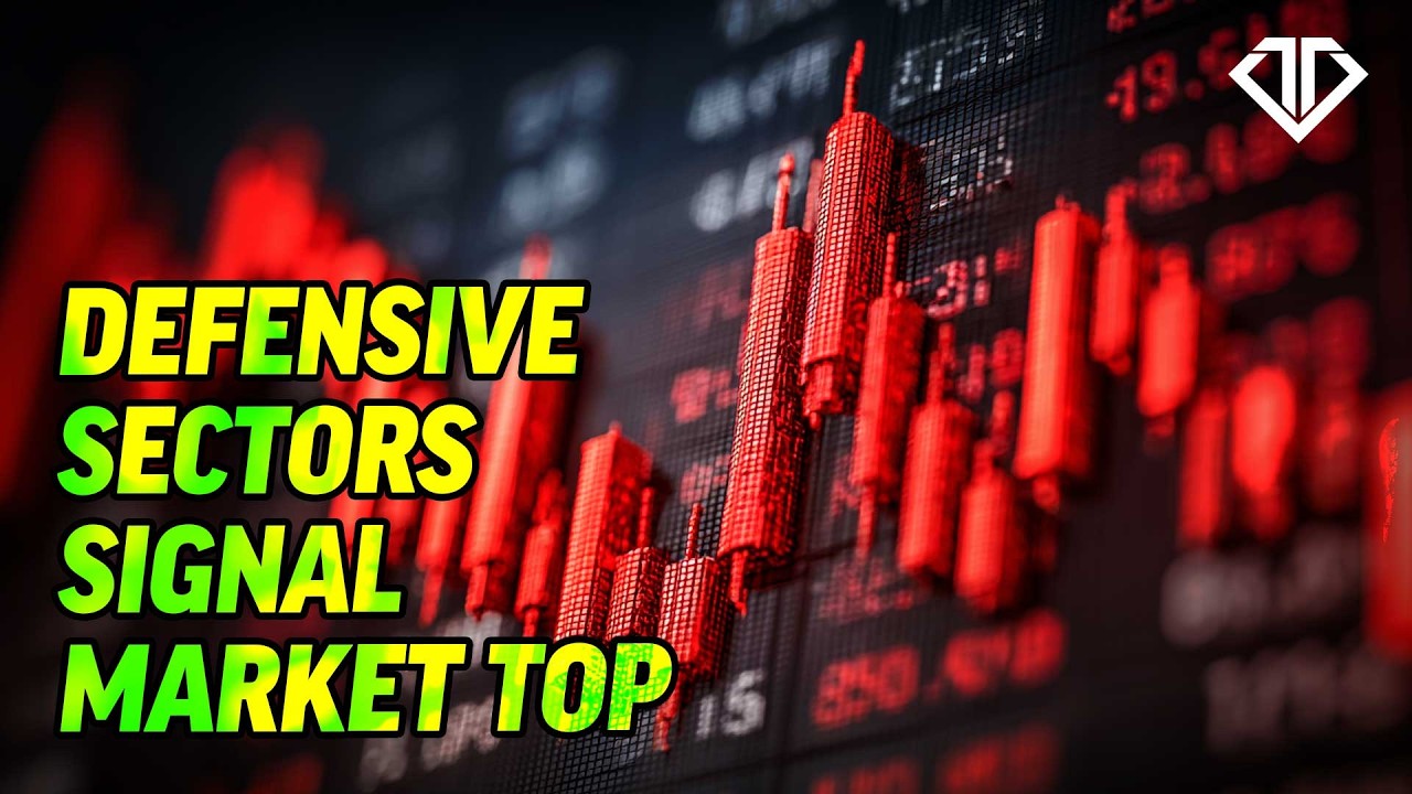 Defensive Sectors Signal Market Top