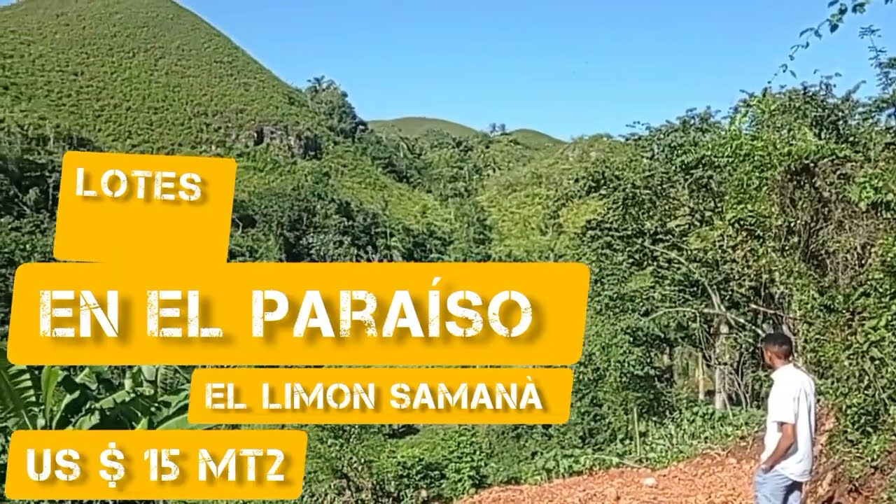 INVERTIR EN SAMANÀ REPUBLICA DOMINICANA, DISTRITO MUNICIPAL EL LIMÓN #lasterrenas #samana