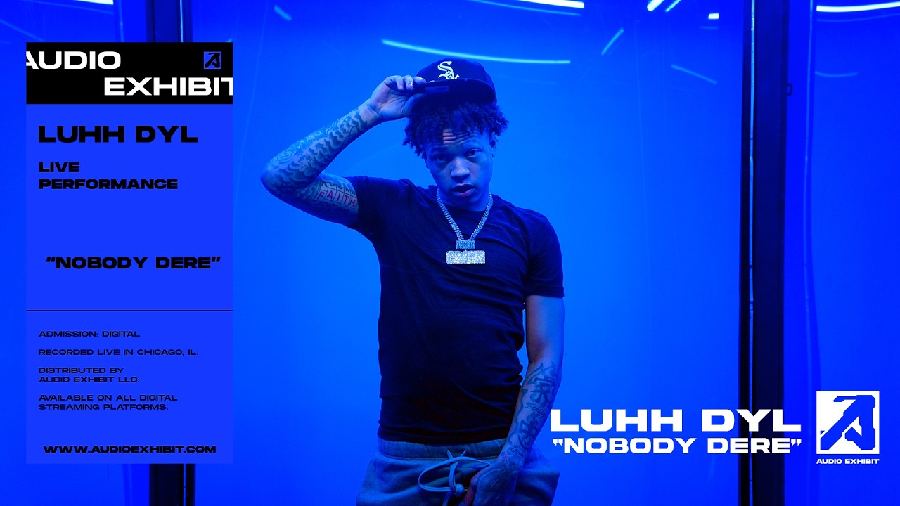 Luhh Dyl - Nobody Dere (Live Performance) | Audio Exhibit